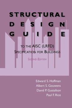 Hardcover Structural Design Guide: To the Aisc (Lrfd) Specification for Buildings Book