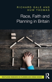 Hardcover Race, Faith and Planning in Britain Book