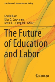 Paperback The Future of Education and Labor Book