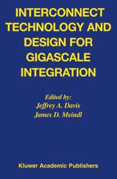 Hardcover Interconnect Technology and Design for Gigascale Integration Book
