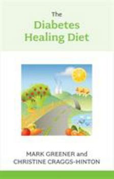 Paperback The Diabetes Healing Diet Book