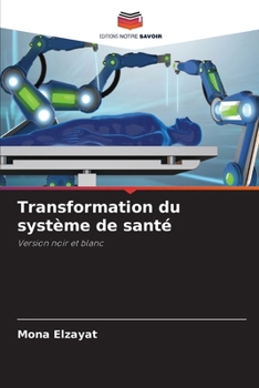 Paperback Transformation du système de santé [French] Book