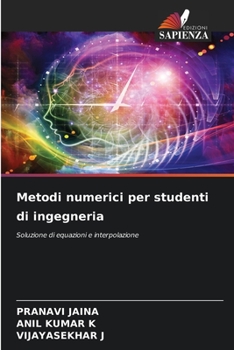 Paperback Metodi numerici per studenti di ingegneria [Italian] Book