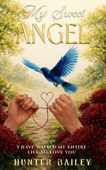 My Sweet Angel: An MM Romance (The Red Thread of Fate Duology)