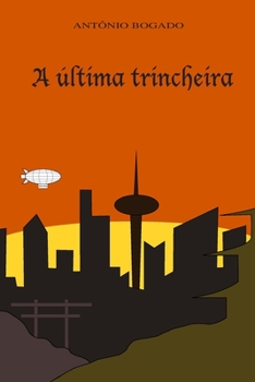 Paperback A última trincheira [Portuguese] Book