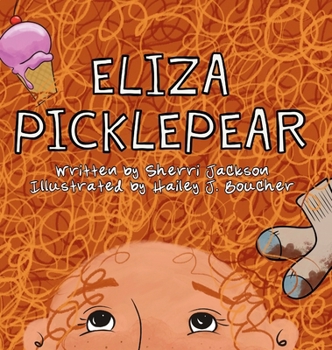 Hardcover Eliza Pickelpear Book