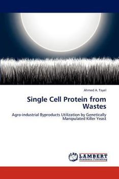 Paperback Single Cell Protein from Wastes Book