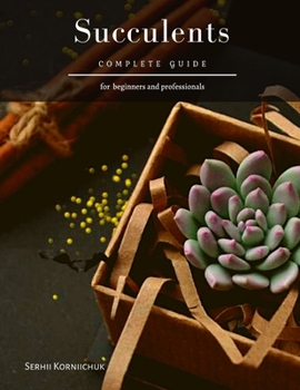 Paperback Succulents: Complete Guide Book