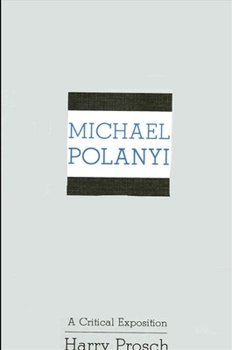 Paperback Michael Polanyi: A Critical Exposition Book