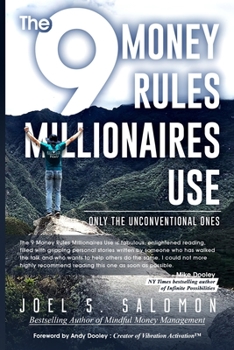 Paperback The 9 Money Rules Millionaires Use: Only The Unconventional Ones Book