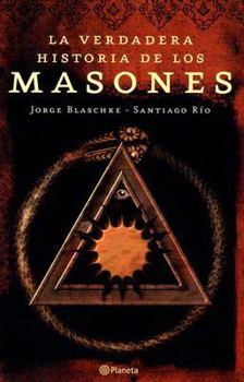 Paperback La verdadera historia de los masones (Spanish Edition) [Spanish] Book