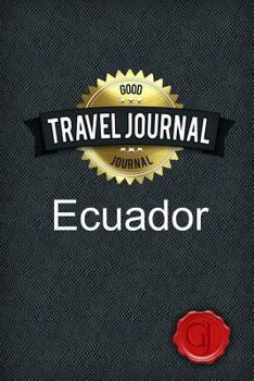 Paperback Travel Journal Ecuador Book