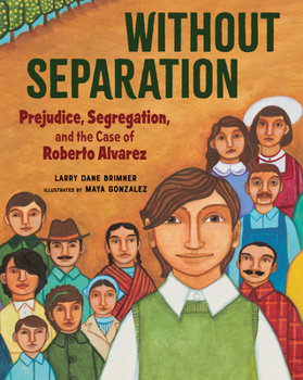 Hardcover Without Separation: Prejudice, Segregation, and the Case of Roberto Alvarez Book