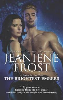 Mass Market Paperback The Brightest Embers: A Paranormal Romance Novel Book