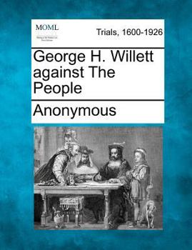 Paperback George H. Willett against The People Book