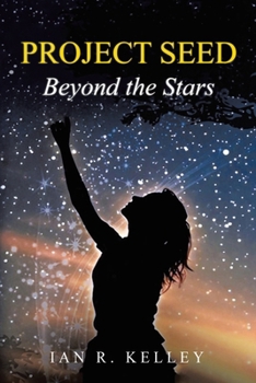 Paperback PROJECT SEED Beyond the Stars Book