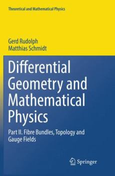 Paperback Differential Geometry and Mathematical Physics: Part II. Fibre Bundles, Topology and Gauge Fields Book