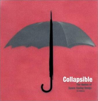 Paperback Collapsible: The Genius of Space-Saving Design Book