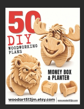 50 DIY Woodworking Plans:: Animal Planter & Money Box Projects - set no.2