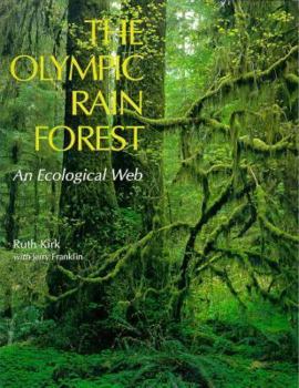 Paperback The Olympic Rain Forest: An Ecological Web Book
