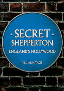 Paperback Secret Shepperton: England's Hollywood Book