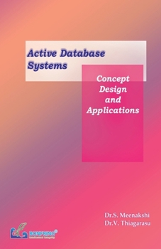 Paperback Active Database Systems Concept, Design and Applications Book