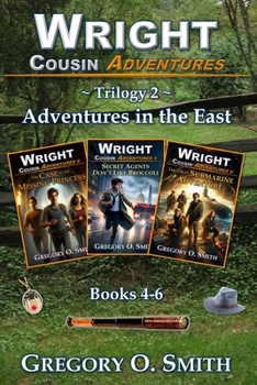 Paperback Wright Cousin Adventures Trilogy 2: Adventures in the East Book