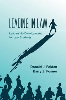 Paperback Leading in Law: Leadership Development for Law Students Book