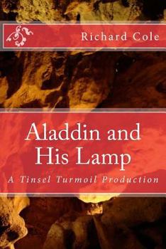 Paperback Aladdin and His Lamp: A Tinsel Turmoil Production Book