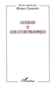 Paperback Les écrivains et leurs lectures philosophiques [French] Book
