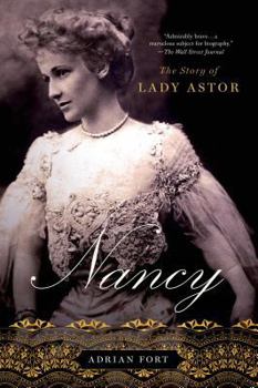 Nancy: The Story of Lady Astor