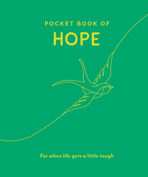 Hardcover Pocket Book of Hope: For When Life Gets a Little Tough Book