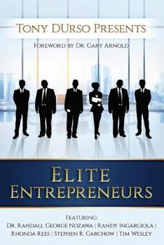 Paperback Tony DUrso Presents: Elite Entrepreneurs Book