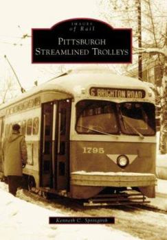 Paperback Pittsburgh Streamlined Trolleys Book