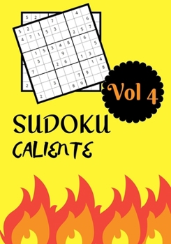Paperback Sudoku Caliente: Vol 4 - Nivel dificil con soluciones [Spanish] Book