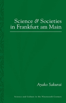 Paperback Science and Societies in Frankfurt Am Main Book