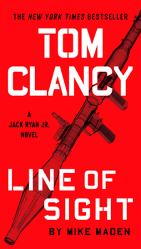 Line of Sight - Book #25 of the Jack Ryan Universe (Publication Order)