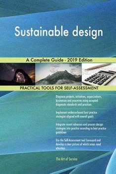 Paperback Sustainable design A Complete Guide - 2019 Edition Book