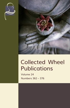 Paperback Collected Wheel Publications: Volume 24: Numbers 362 - 376 Book