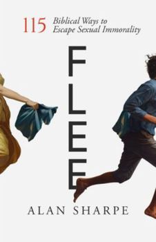 Paperback Flee: 115 Biblical Ways to Escape Sexual Temptation Book