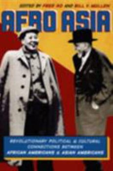 Hardcover Afro Asia: Revolutionary Political and Cultural Connections Between African Americans and Asian Americans Book