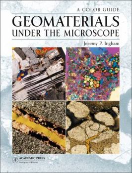 Geomaterials Under the Microscope