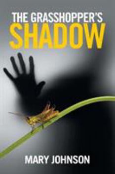 Paperback The Grasshopper's Shadow Book