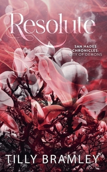 Resolute: San Hades Chronicles: City of Demons