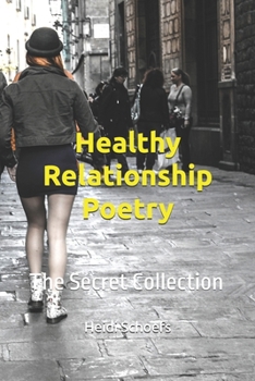 Paperback Healthy Relationship Poetry: The Secret Collection Book