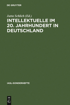 Hardcover Intellektuelle Im 20. Jahrhundert in Deutschland [German] Book