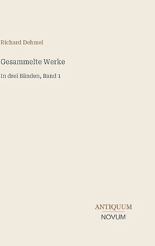 Gesammelte Werke: In drei Bänden, Band 1 (German Edition)