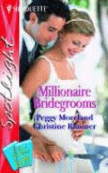 Paperback Millionaire Bridegrooms (Silhouette Spotlight) Book