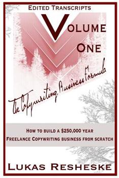 Paperback The Copywriting Business Formula: Volume One Book