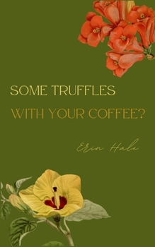 Paperback Some truffles with your coffee? Book